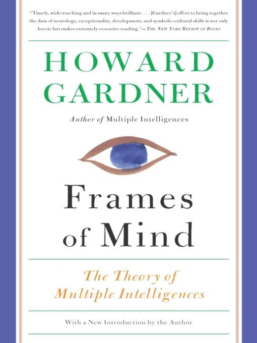 Title details for Frames of Mind by Howard E Gardner - Available